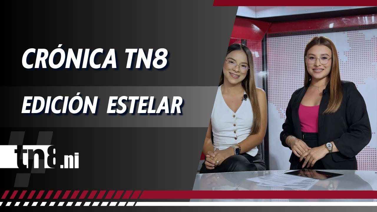 (EN VIVO) Noticias de #Nicaragua - Crónica TN8 edición Estelar, Viernes 23 enero 2026