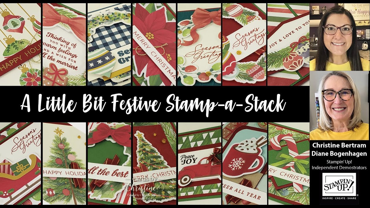 A Little Bit Festive Stamp a Stack Card & Bag Class with Cards by Christine