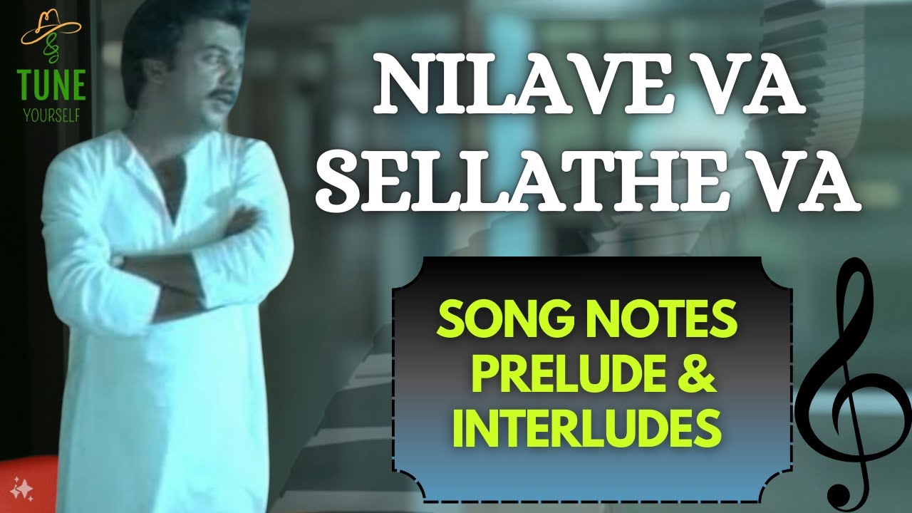 Nilave va sellathe va Keyboard notes & interludes | Session 37 | Tune Yourself | Sundarapandian JSP
