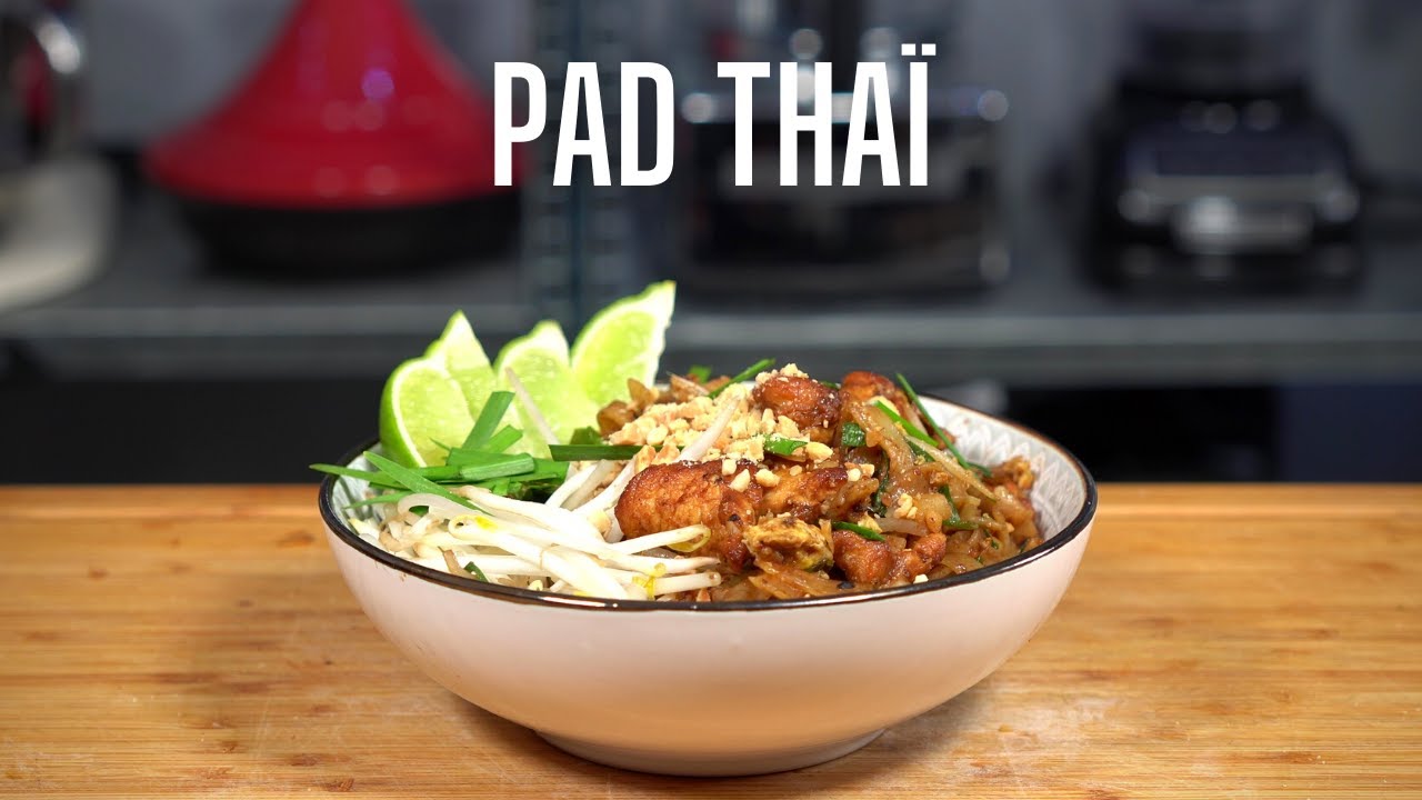 LE PAD THAÏ -- NOUILLES SAUTÉES THAÏ -- FOOD IS LOVE
