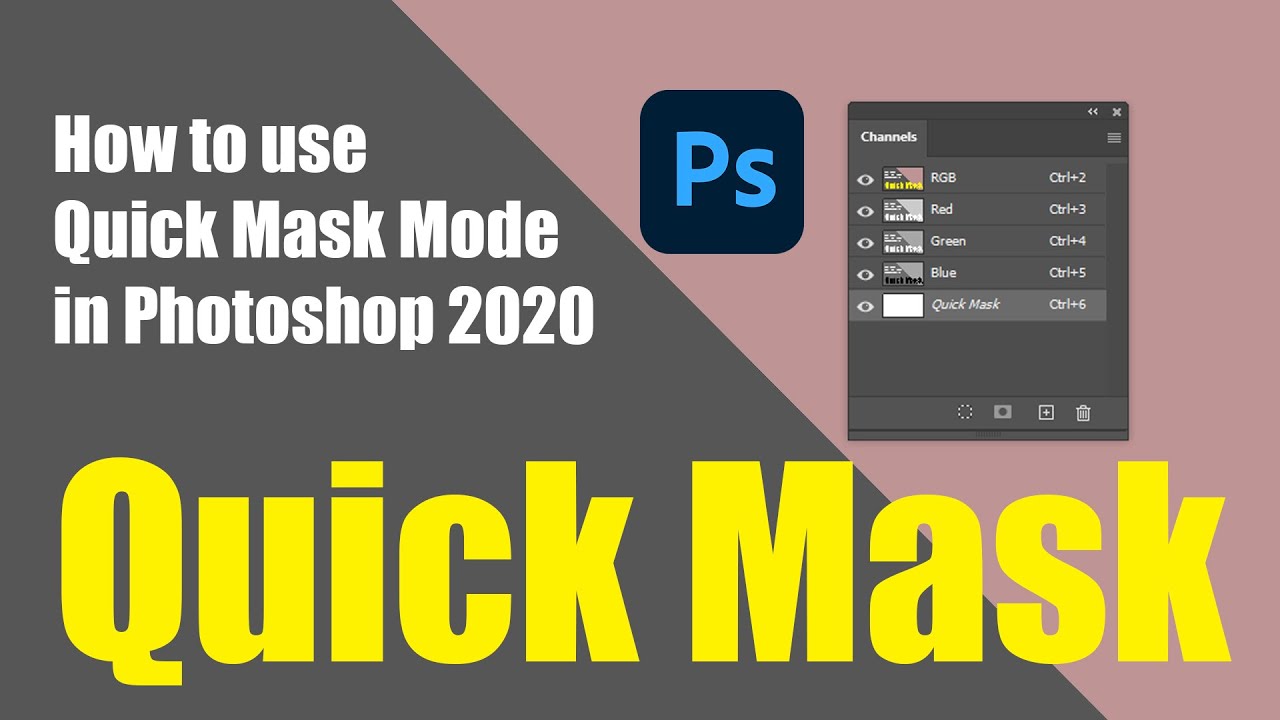 How to use Quick Mask Mode in Photoshop 2021 | The Imaging