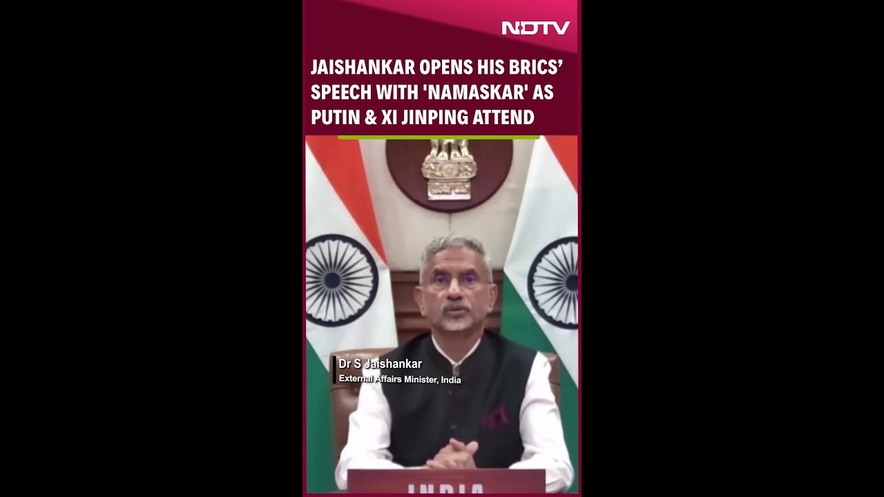 Opening with 'Namaskar,' S. Jaishankar Addressed BRICS Summit, With Putin & Xi Jinping Present