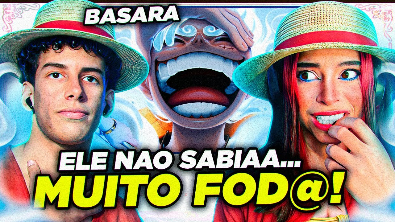 React Irm&atilde;os | Gear 5 | Luffy Pt. 3 (One Piece) | Basara