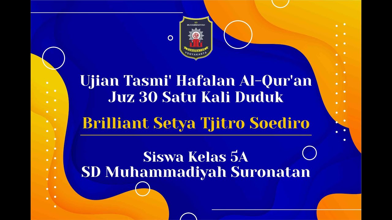 Ujian Tasmi Juz 30 Sekali Duduk Brilliant Setya Tjitro Soediro