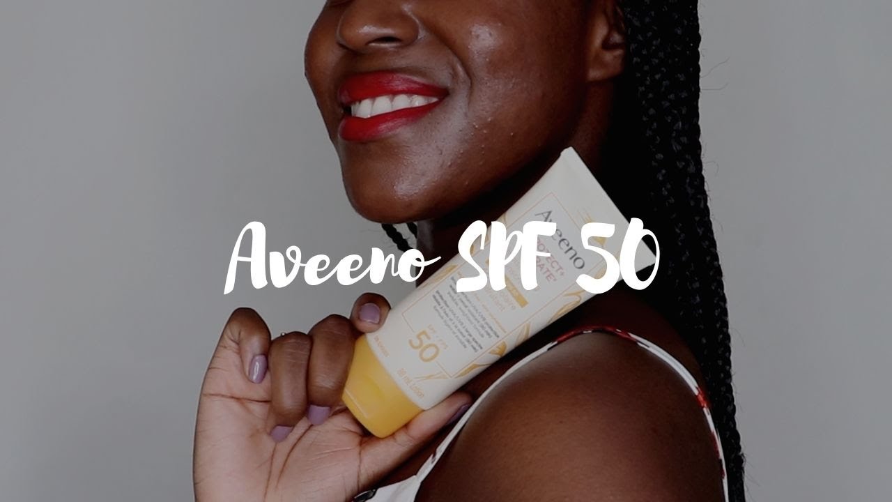 Aveeno Hydrate and Protect SPF 50 | Sunscreen for Dark Skin | Lakisha Adams