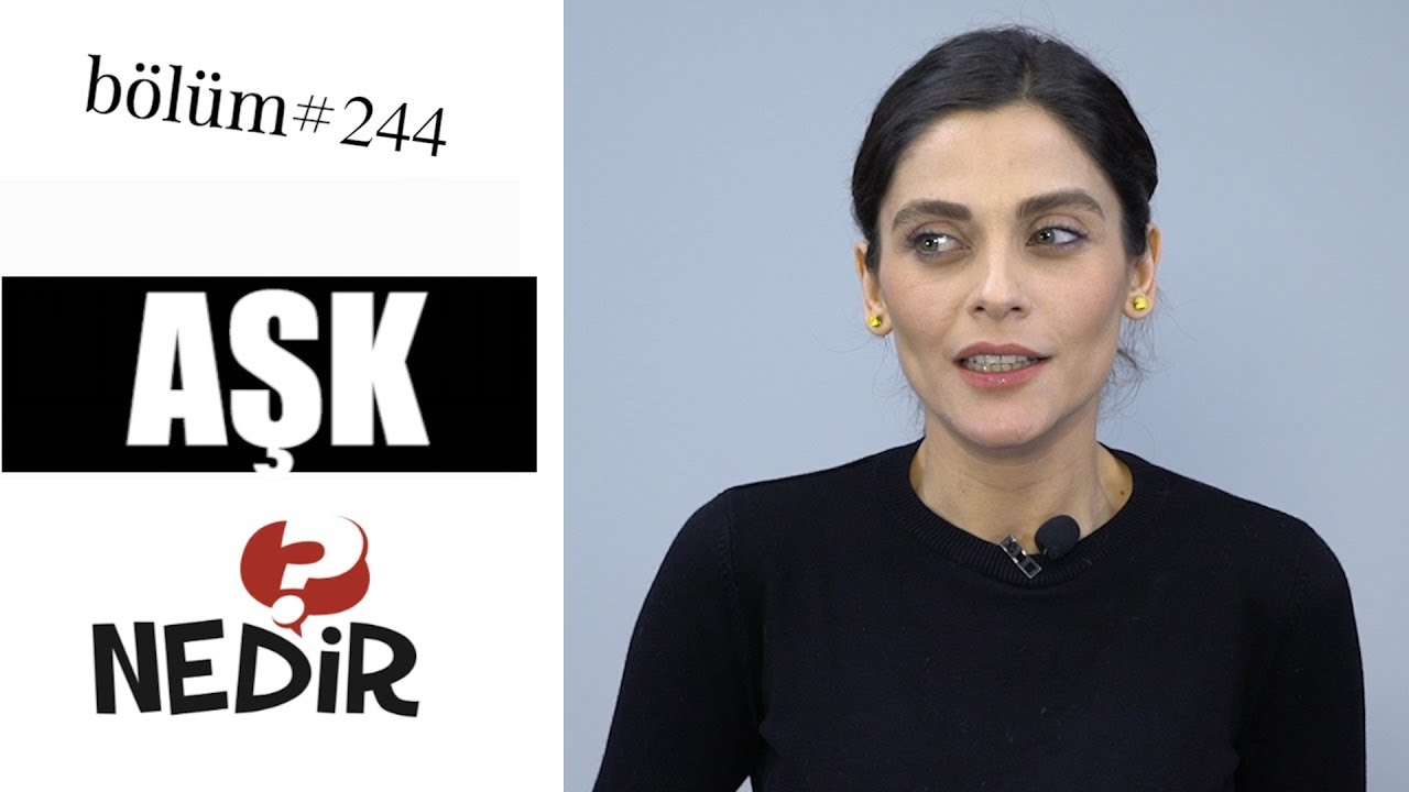 Aşk Nedir?