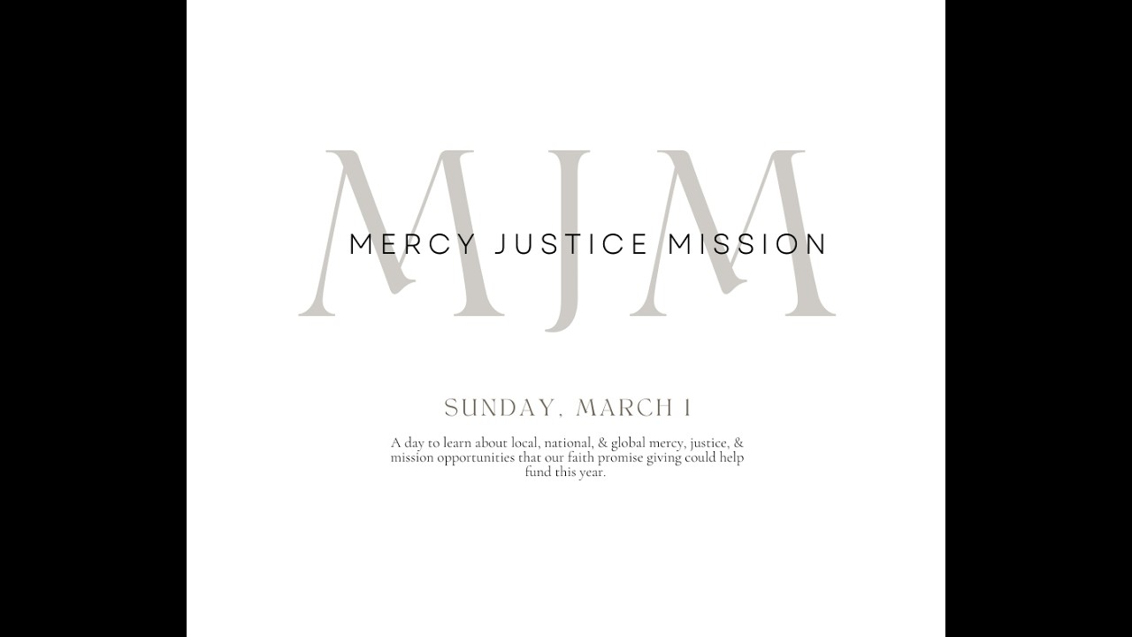 March 1, 2026 - Mercy, Justice, Mission Sunday - Acts 2:42-47