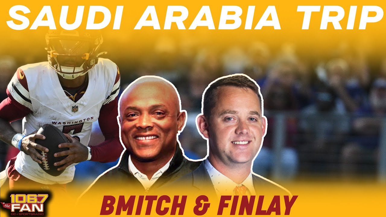 Is Jayden Daniels Going To Saudi Arabia A Big Deal? I BMitch & Finlay