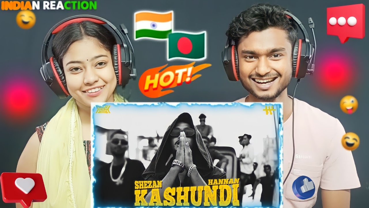 Indian Reaction On | SHEZAN - KASHUNDI (কাসুন্দি) ft. HANNAN | Killaz Kulture