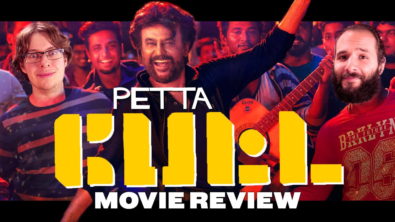 Petta (2019) - Movie Review