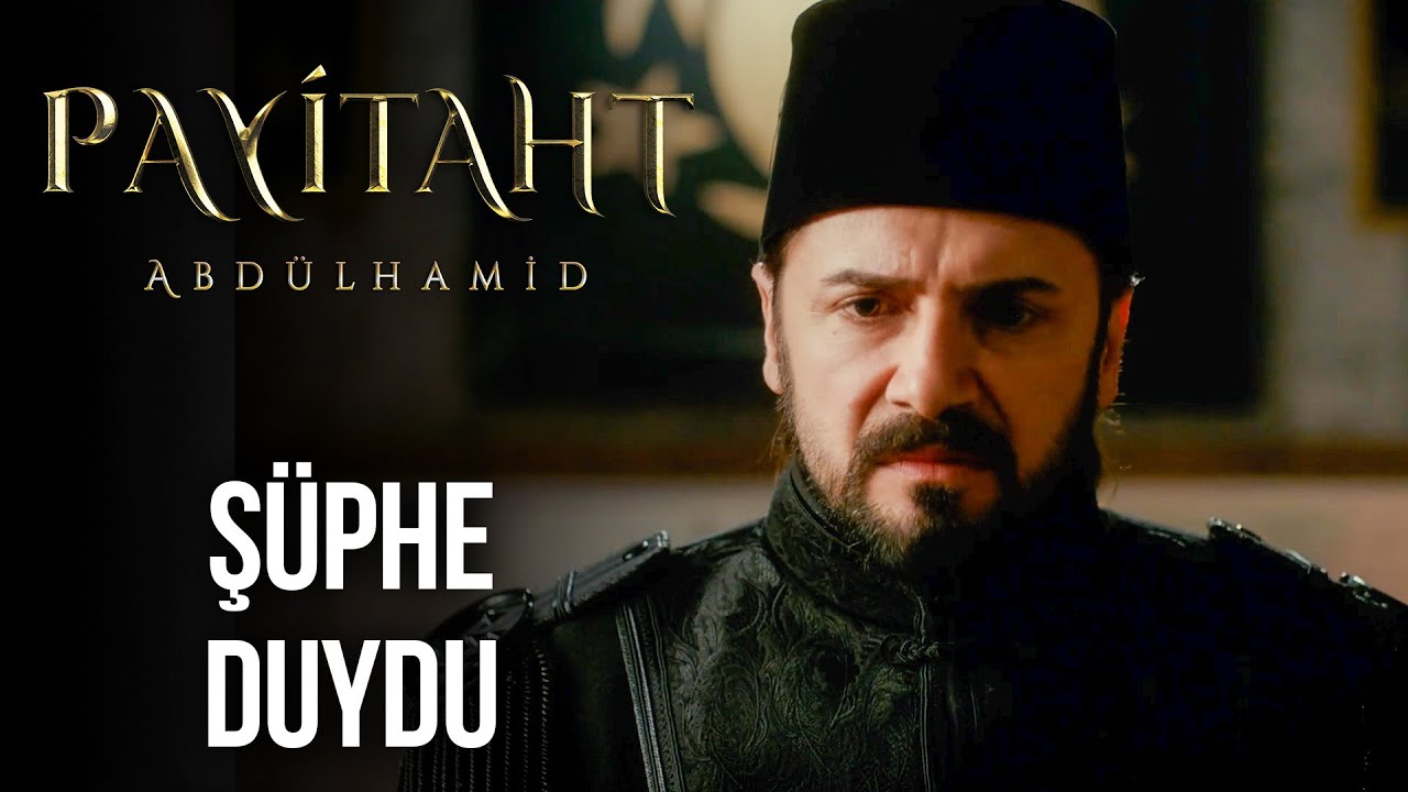 Ahmet Celaleddin, Tahsin Paşa'dan Ş&uuml;phelendi | Payitaht Abd&uuml;lhamid 75. B&ouml;l&uuml;m @trt1