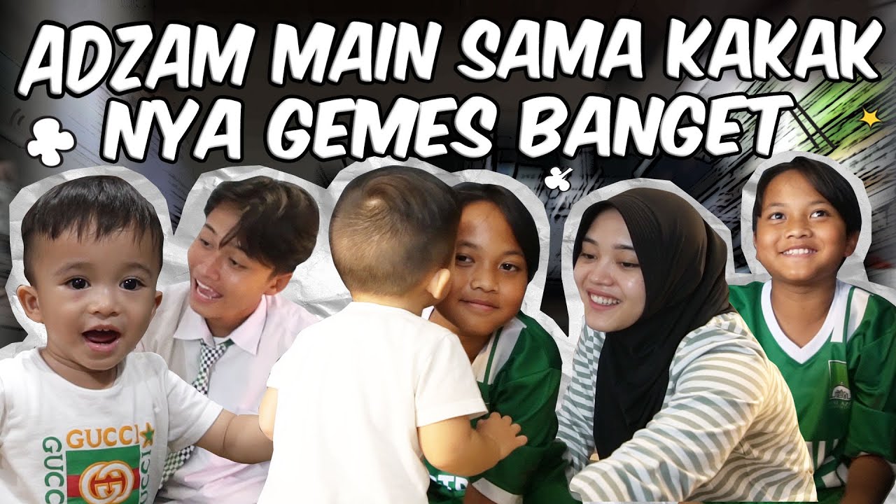 GEMES BANGET ADZAM BERCANDAIN KAKAKNYA !! FERDY LANGSUNG DI CIUM ADZAM !!