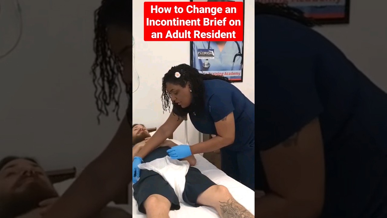 How to Change an Incontinent Brief on an Adult Resident