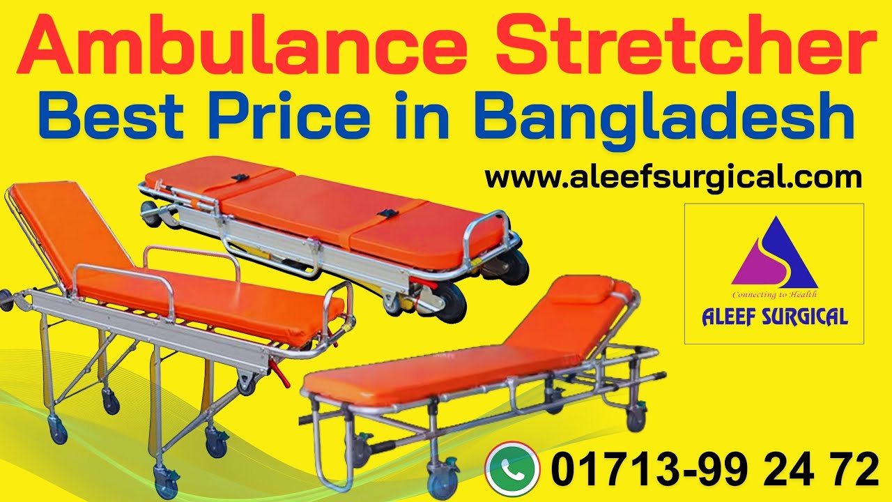 Buy Ambulance Stretcher at the Best Price in Bangladesh-Aleef Surgical