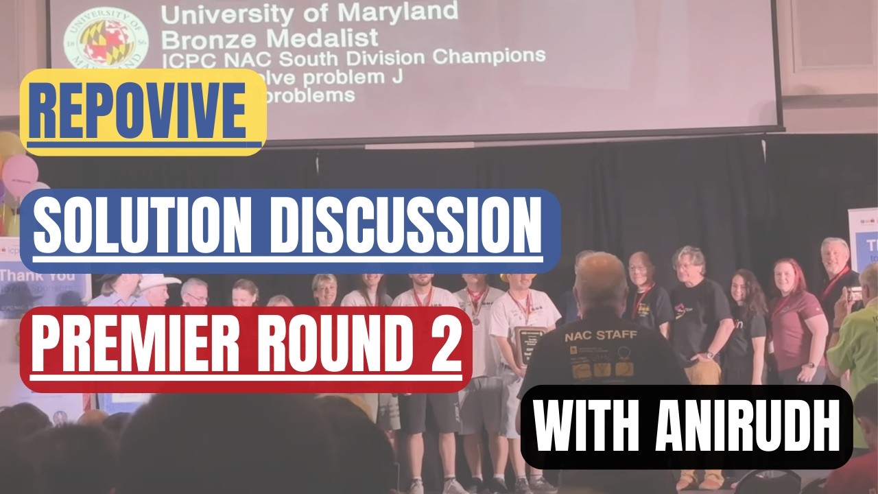 Repovive Premier Round 2 — Solution Discussion with Anirudh