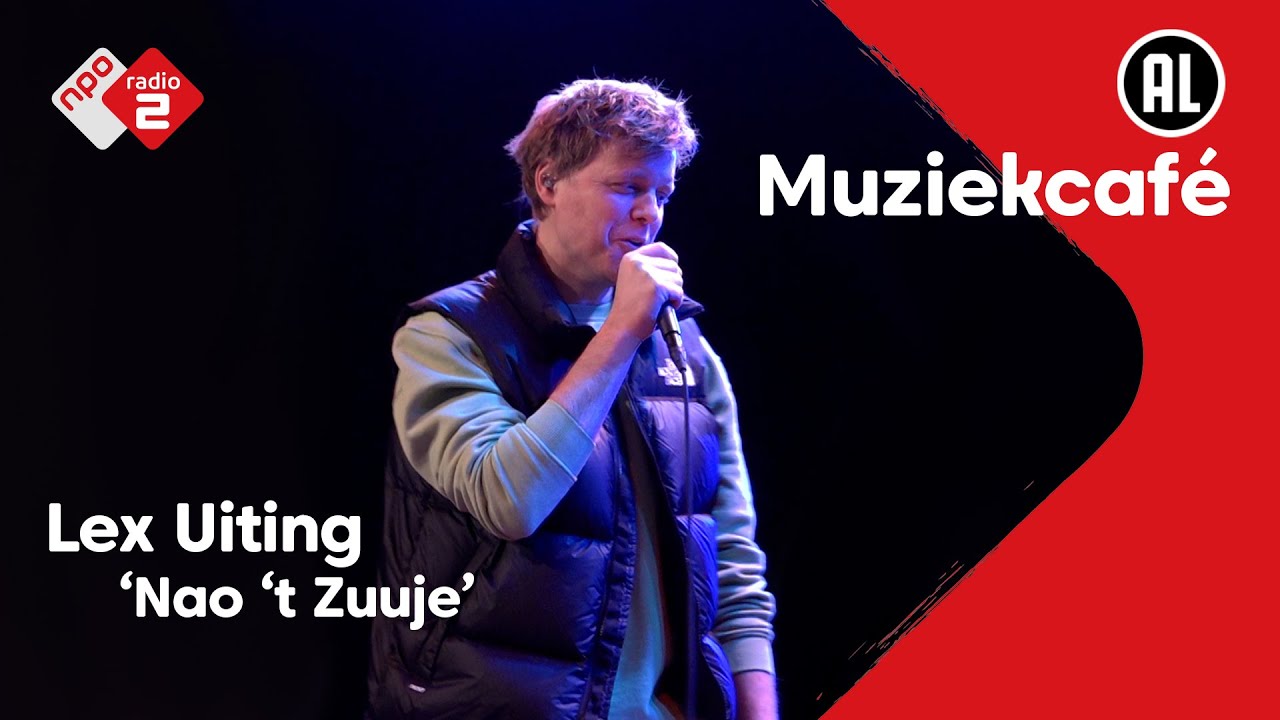 Lex Uiting - Nao ’t Zuuje | NPO Radio 2