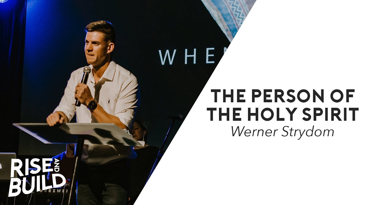 The Person of the Holy Spirit - Werner Strydom
