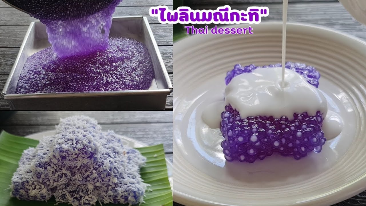 Меню тайских десертов «Pailin Manee Fresh Coconut Milk Butterfly Pea», рецепт приготовления и про...