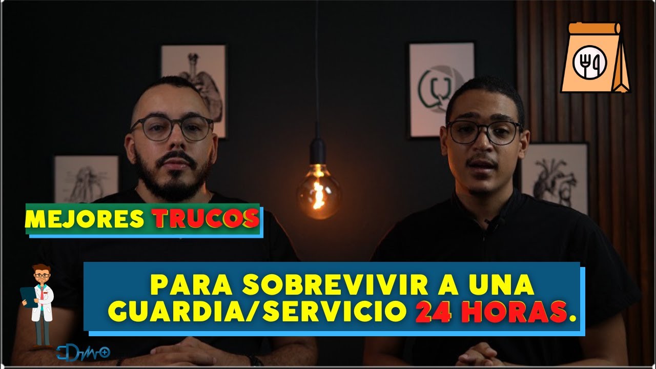 TURNO NOCTURNO MEDICO (SERVICIO/GUARDIA) / TRUCOS ESCENCIALES PARA SOBREVIVIR