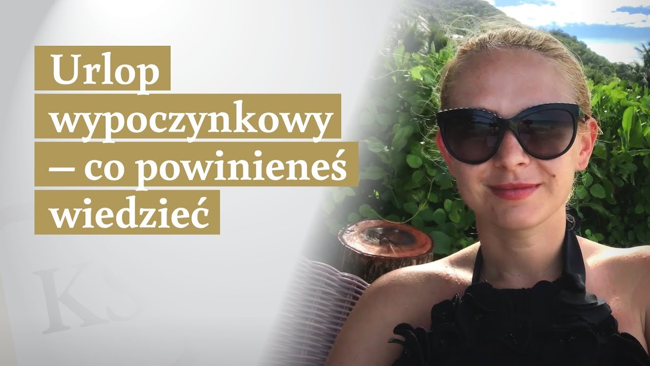 Urlop wypoczynkowy - jaki wymiar przysługuje i na jakich zasadach.