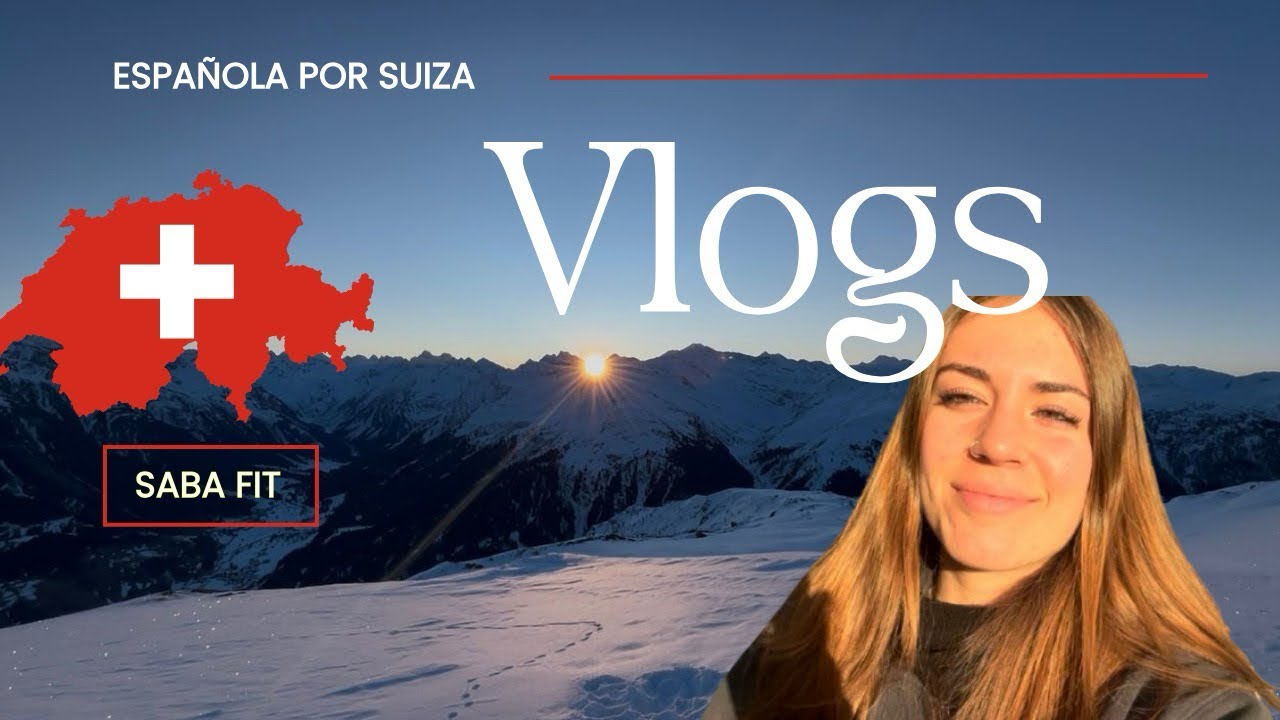 El mejor día de mi vida - vlog de una española en Suiza 🇨🇭🏂
