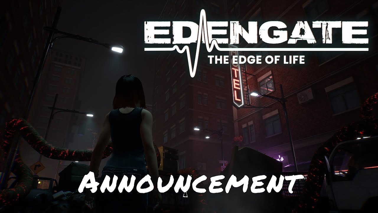 Edengate: The Edge Of Life &mdash; Announcement