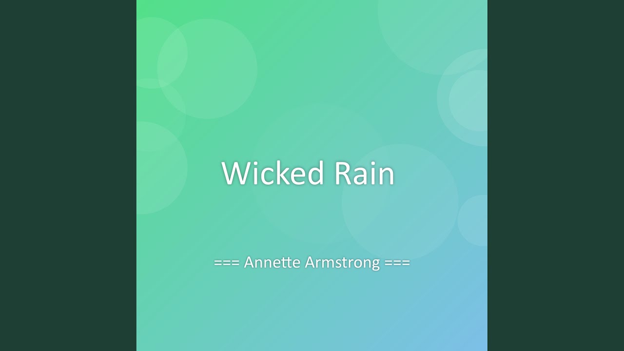 Wicked Rain