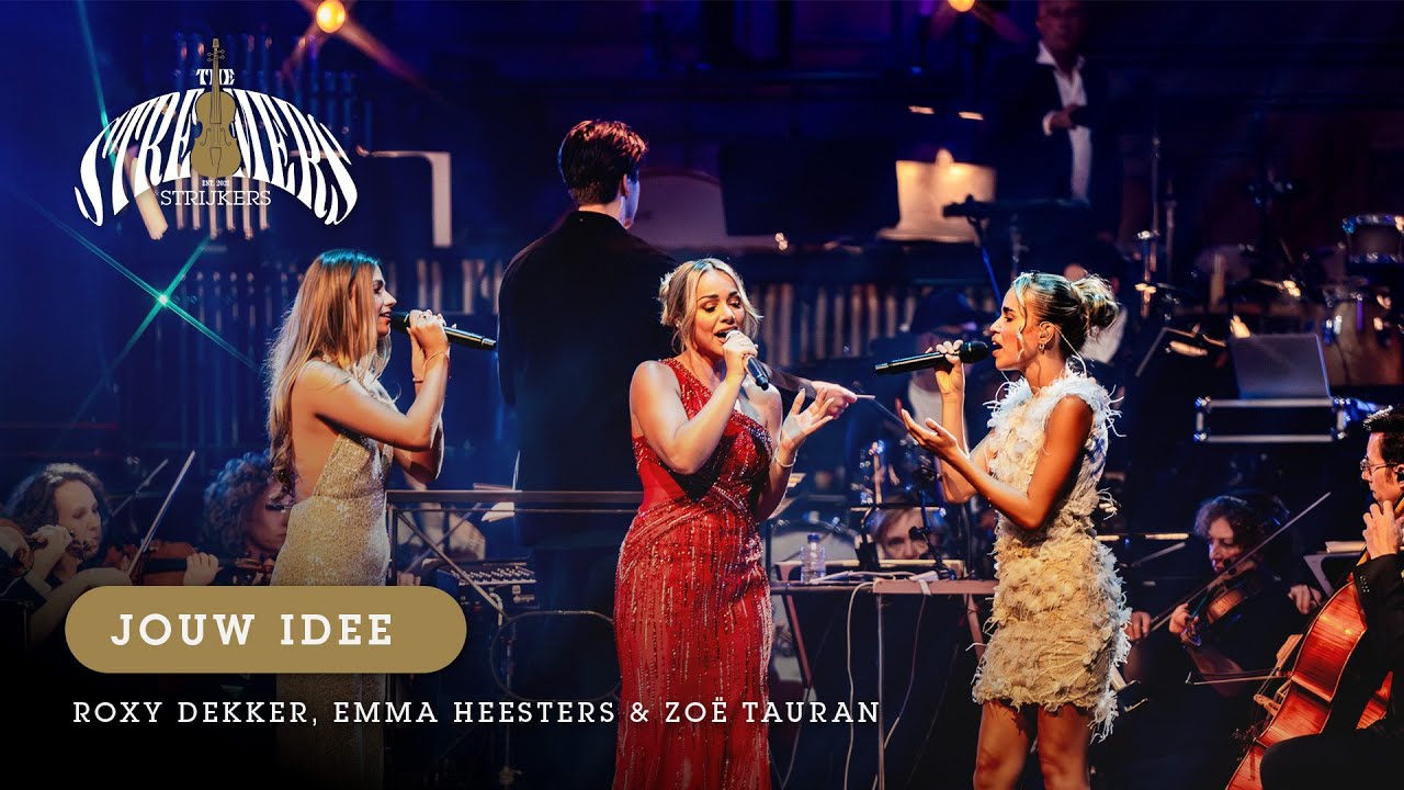 Jouw Idee | Roxy Dekker, Emma Heesters & Zoë Tauran
