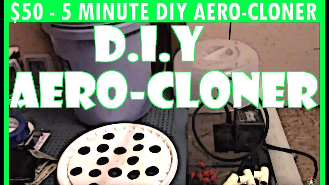 5 min DIY Aero-Cloner! under $50!