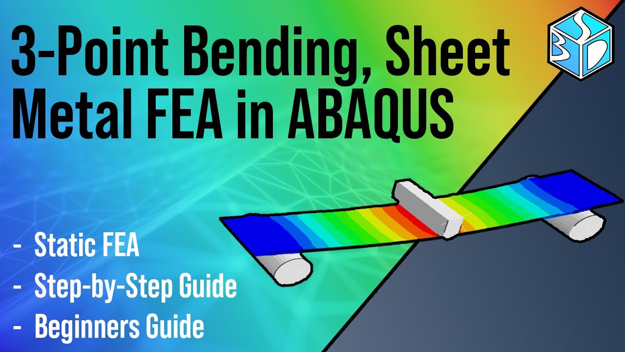 Abaqus Tutorial: 3-Point Bending Test of Metal Sheet | FEA Simulation in 10 Minutes