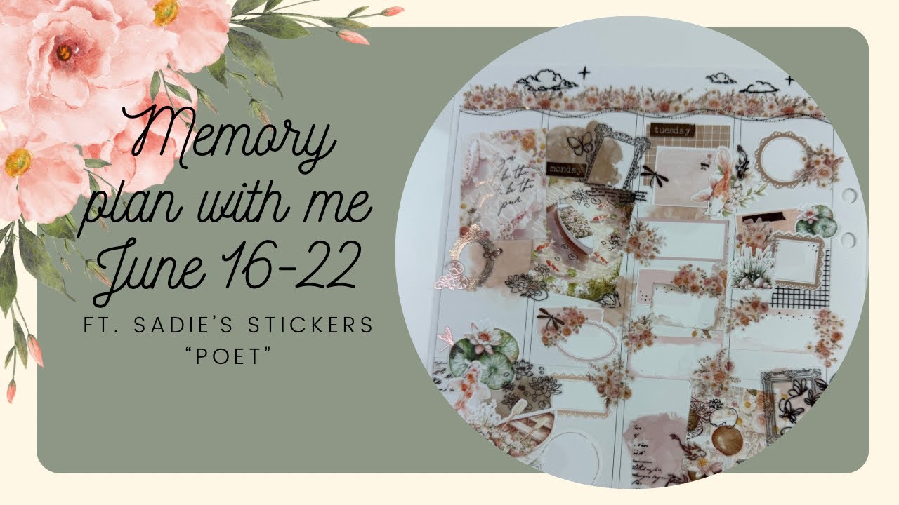 Memory plan with me June 16-22 ft. Sadie&rsquo;s Stickers &ldquo;Poet&rdquo;