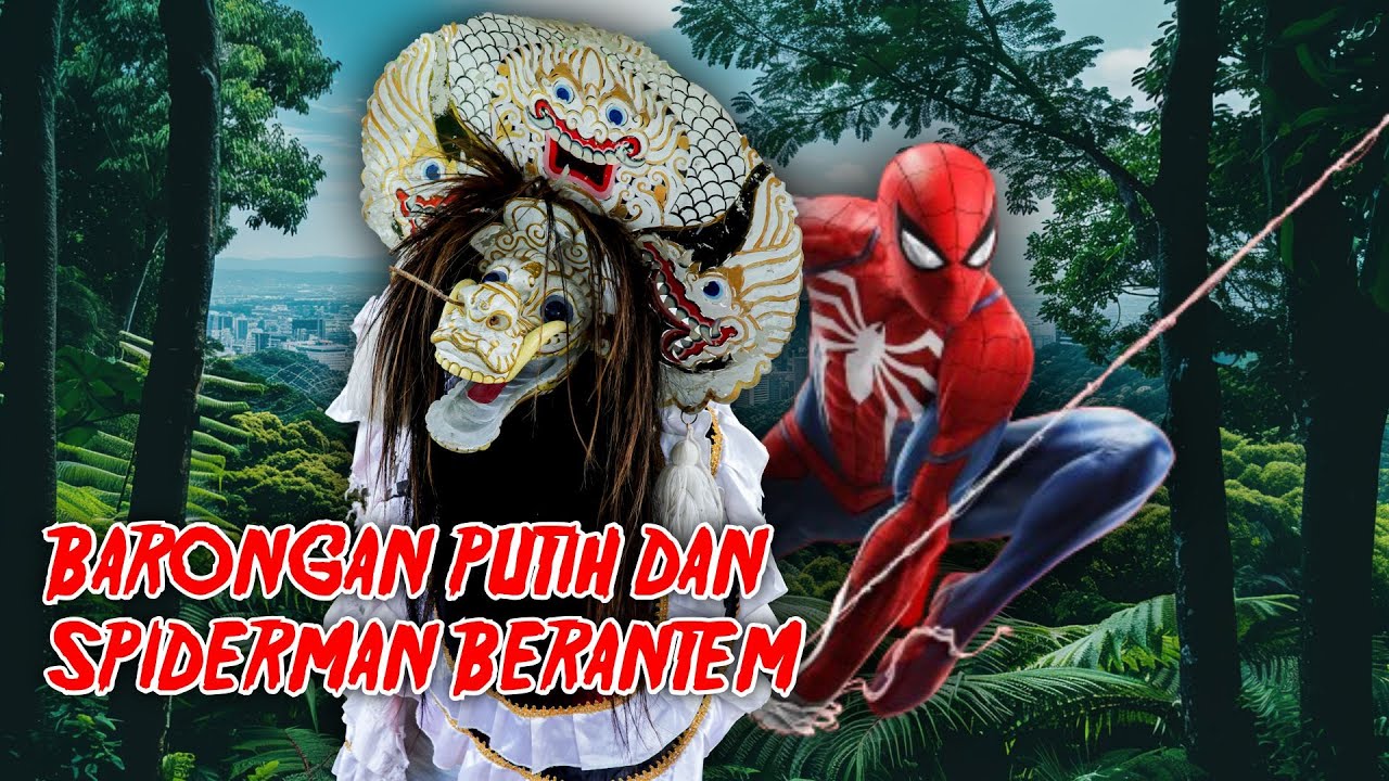 BARONGAN PUTIH DAN SPIDERMAN BERANTEM DI SAWAH #gedruk #barongan