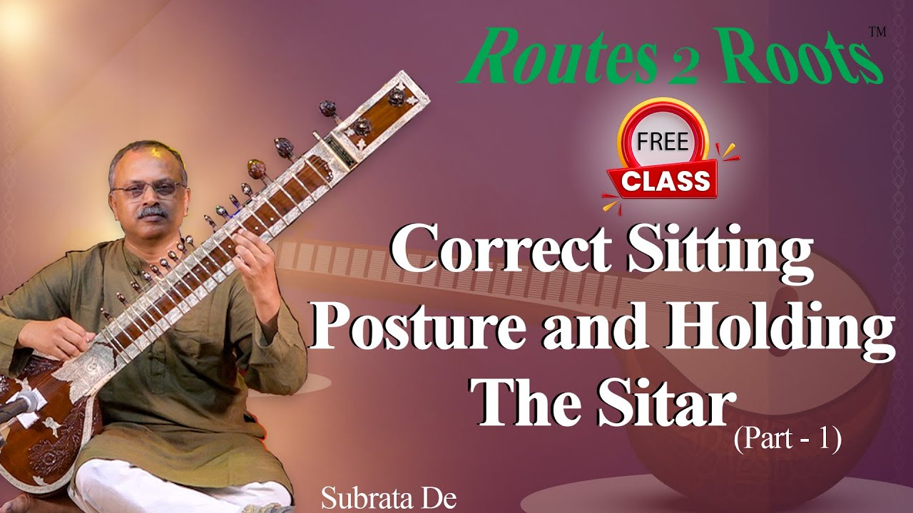 Sitar Pro Tips: How Your Sitting Posture Elevates Your Musical Performance @Routes2Roots Learn Sitar