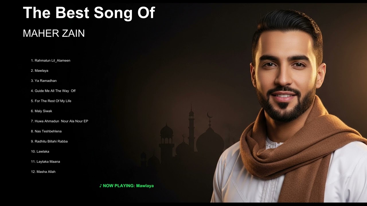 Top Arabic Songs 2026 – Maher Zain | Best Songs of Maher Zain
