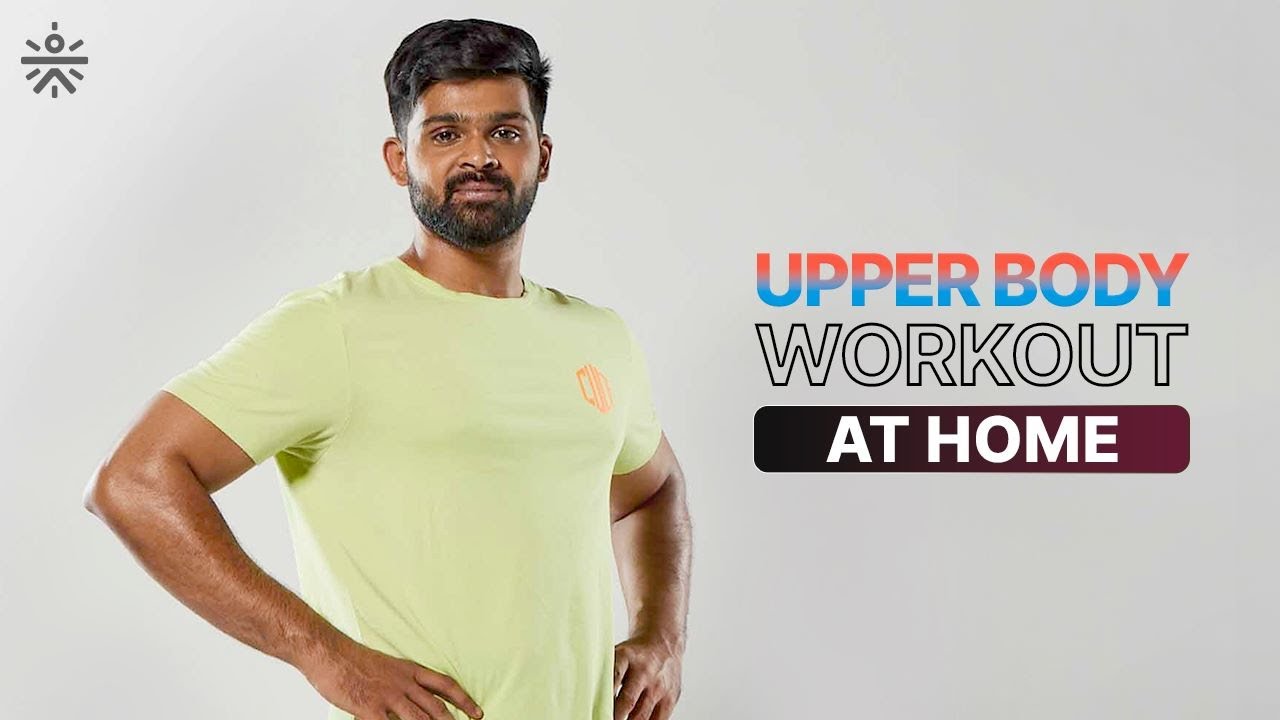 Upper Body Workout At Home | At Home Workout | Workout Routine for Beginners | @cult.official