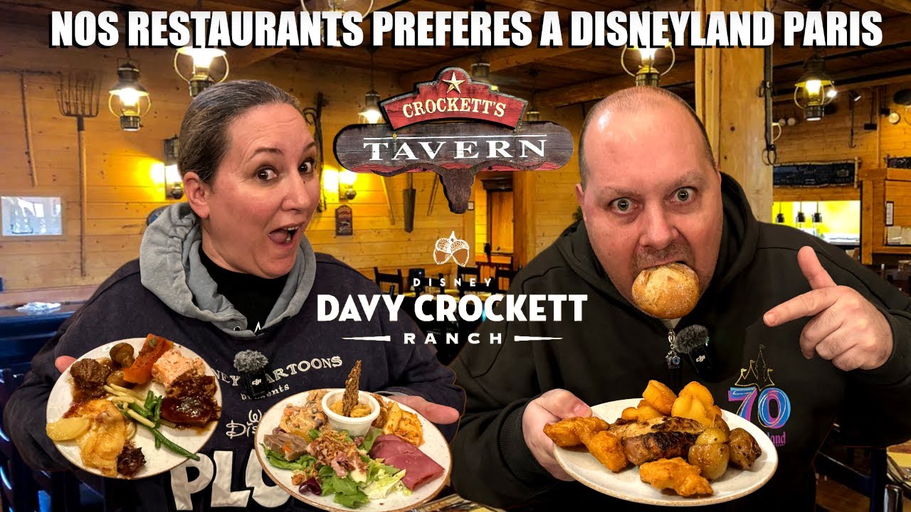 NOS RESTAURANTS PREFERES EPISODE 5 RESTAURANT CROCKETT'S TAVERN A DISNEYLAND PARIS