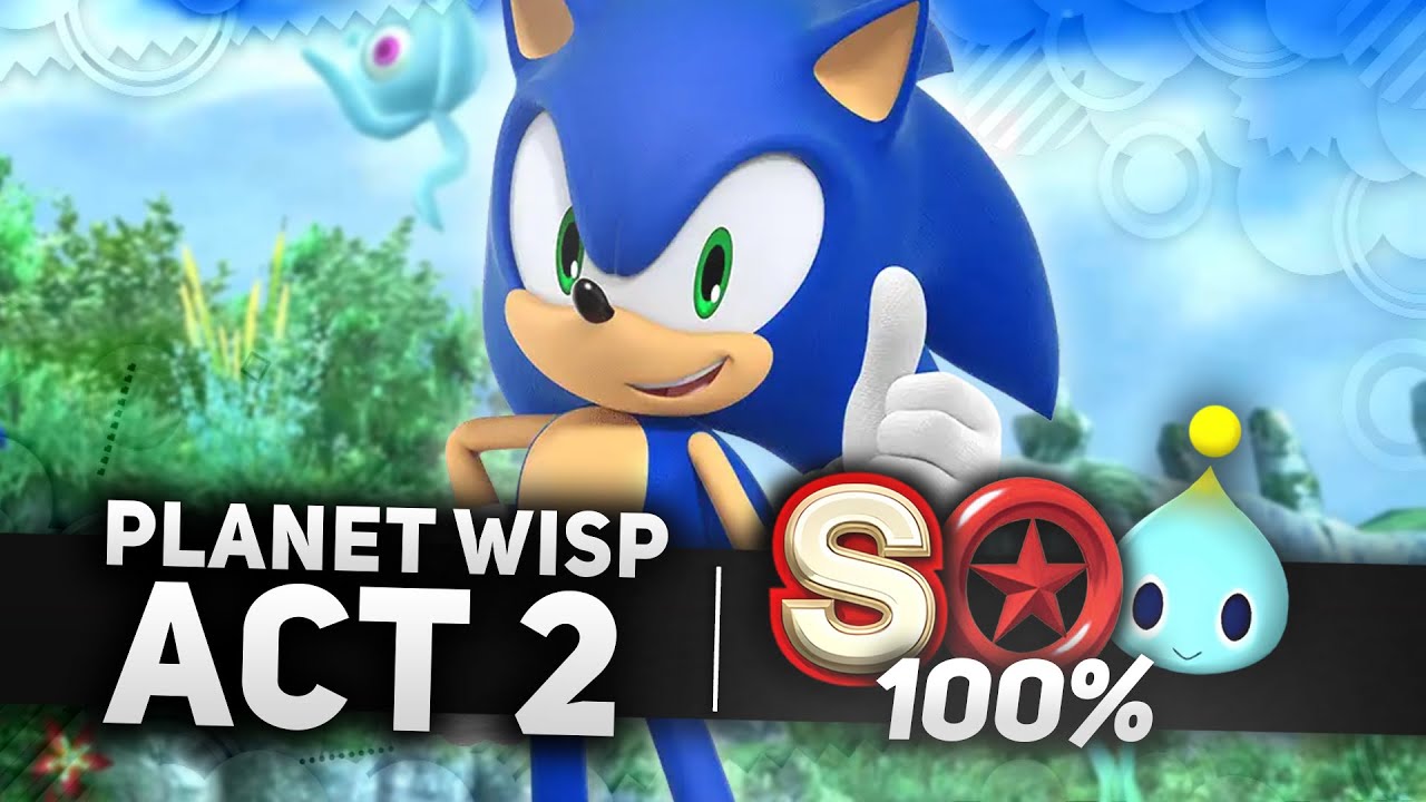 Sonic x Shadow Generations - Planet Wisp Act 2 100% | All Chao Locations, Red Rings & S-Rank (4K)