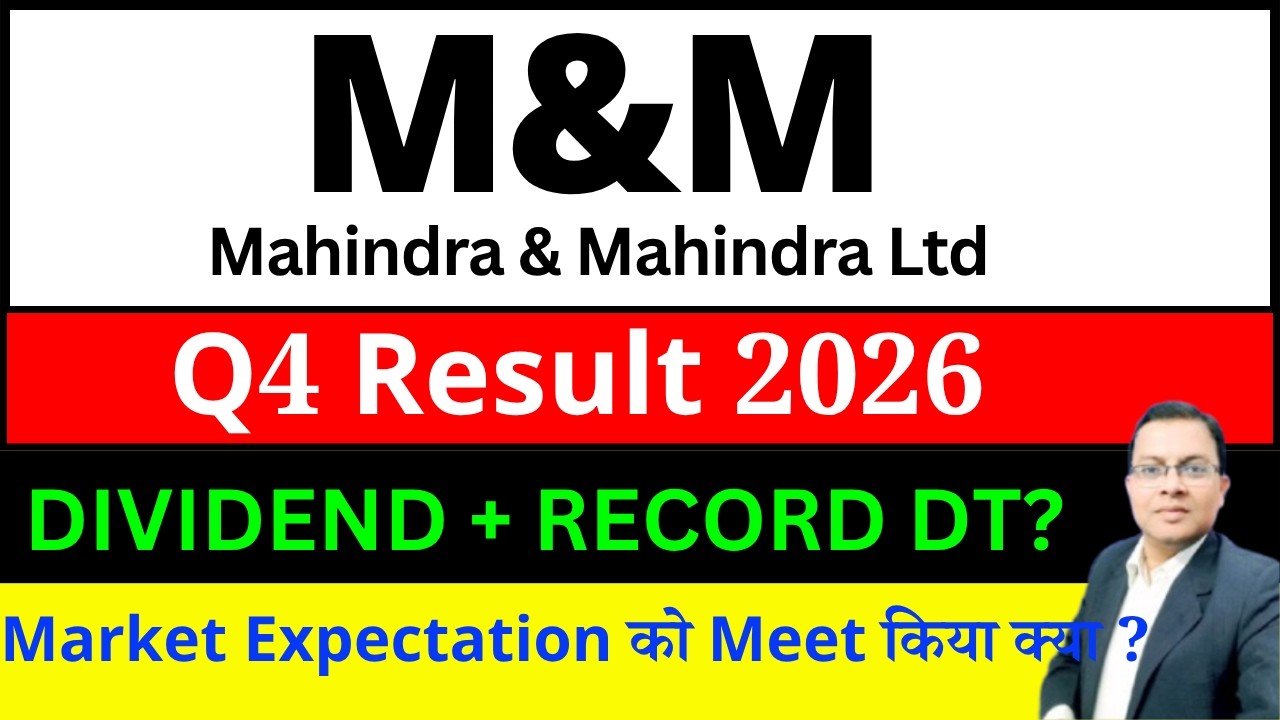 M&M q4 result 2026 I M&M Share Dividend I M&M Share latest news I Mahindra and Mahindra share