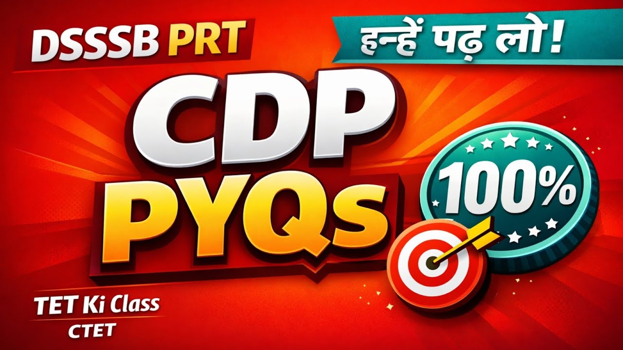 DSSSB PRT Psychology PYQs | 2026 | CTET CDP Important Previous Year MCQs | Full Marks Guaranteed! 💯