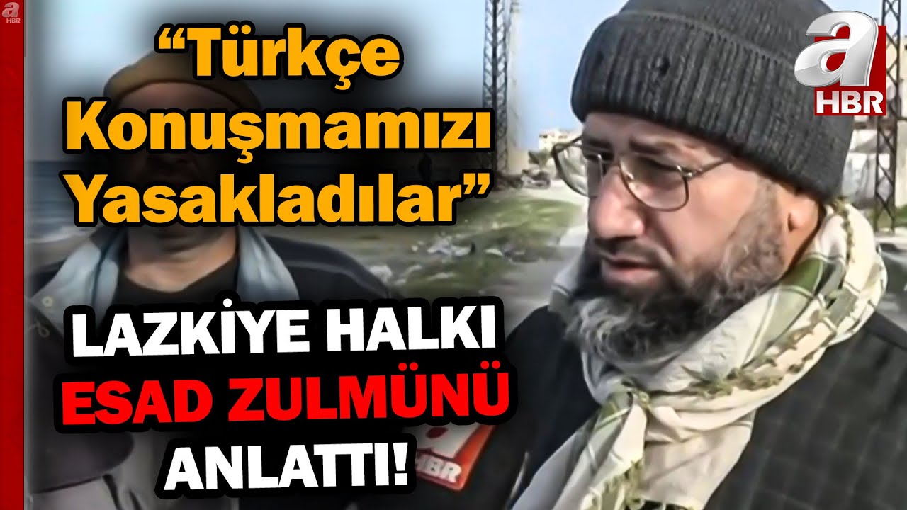 Lazkiye'deki Türkmenlere ESAD Zulmü... Lazkiye Halkı Esad Zulmünü Anlattı! | A Haber