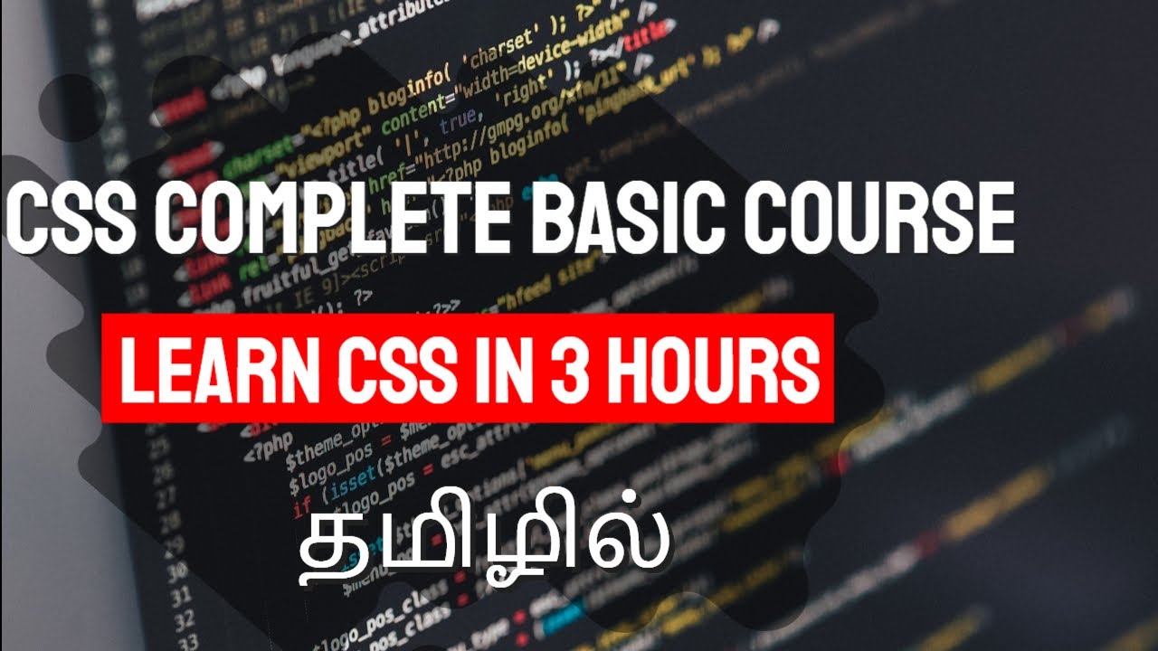 தமிழில் CSS கற்றுக்கொள்ளுங்கள் | Learn CSS Complete Basic Course in 3 Hours