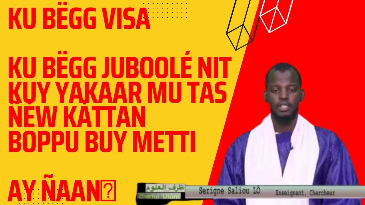AY ÑAAN (N°19) NÉW KARTAN, KU BËGG JUBOOLÉ,AY NIT, BOPPU BUY MÉTTI, KU BËGG VISA, KUY YAKAAR MU TAS,