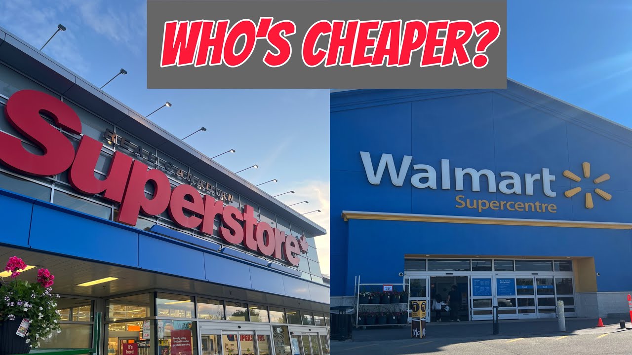 SUPERSTORE vs WALMART Canada &ndash; Grocery Price Battle (May 2025)