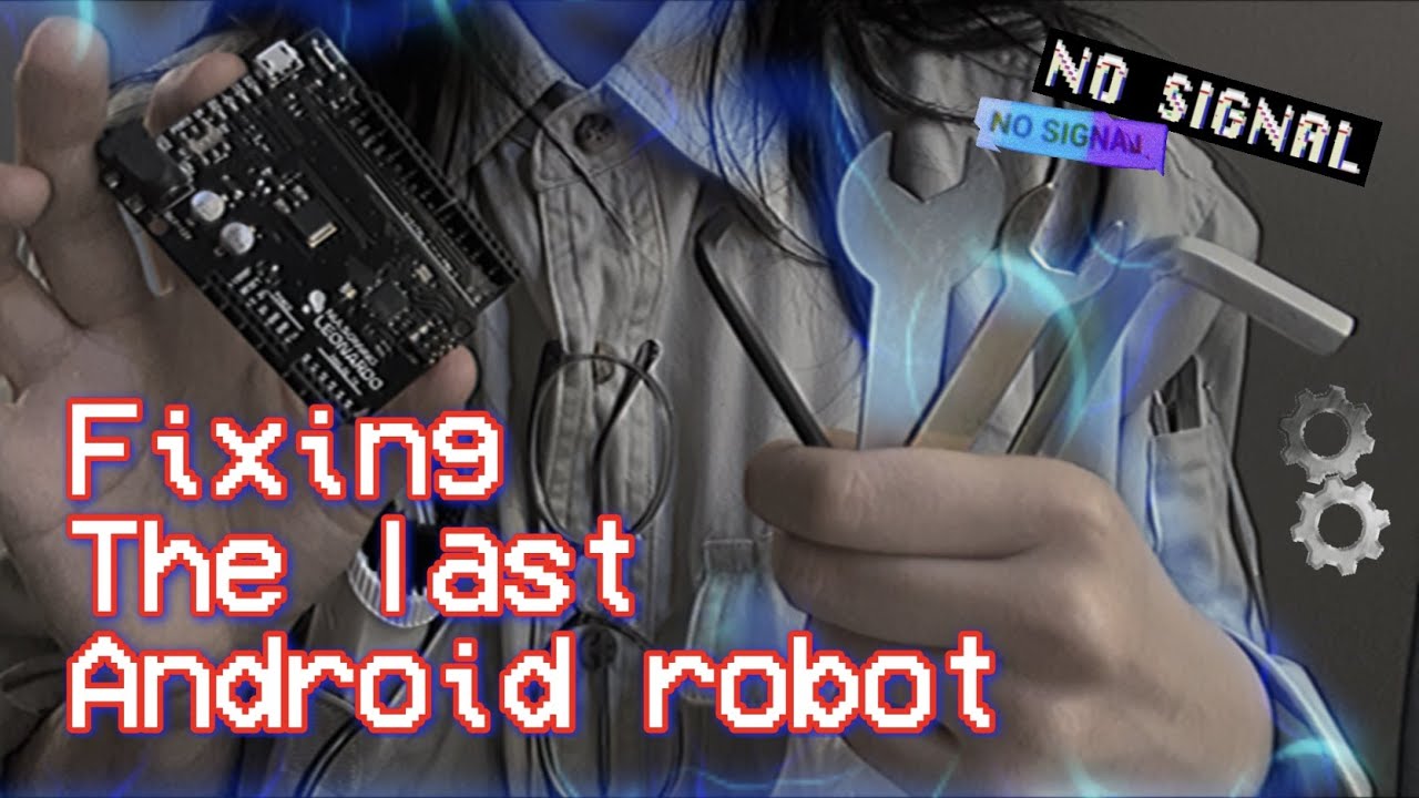 [ASMR] 🔧 Fixing The last Android robot 🤖 | no talking