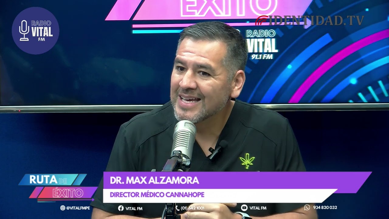 Ruta de &eacute;xito, Entrevista al Dr. Max Alzamora, Director M&eacute;dico Cannhope