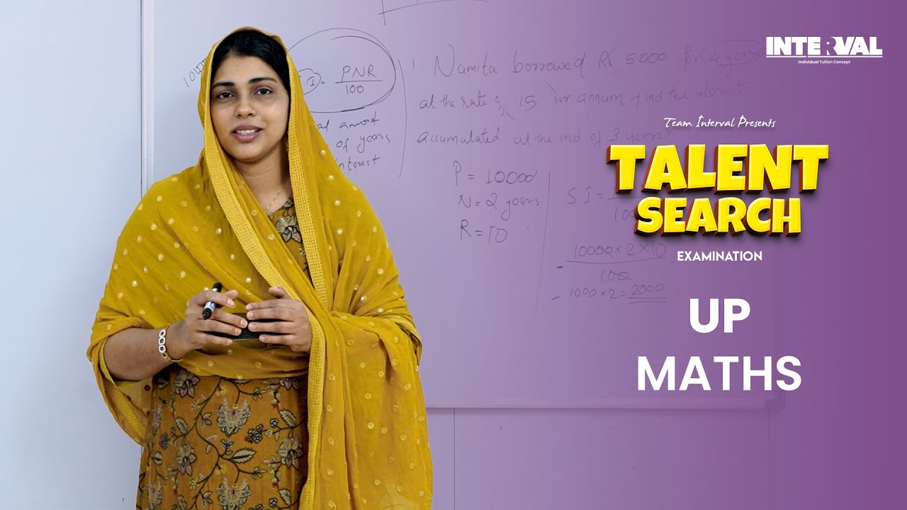 Talent Search Examination UP Maths | Team INTERVAL