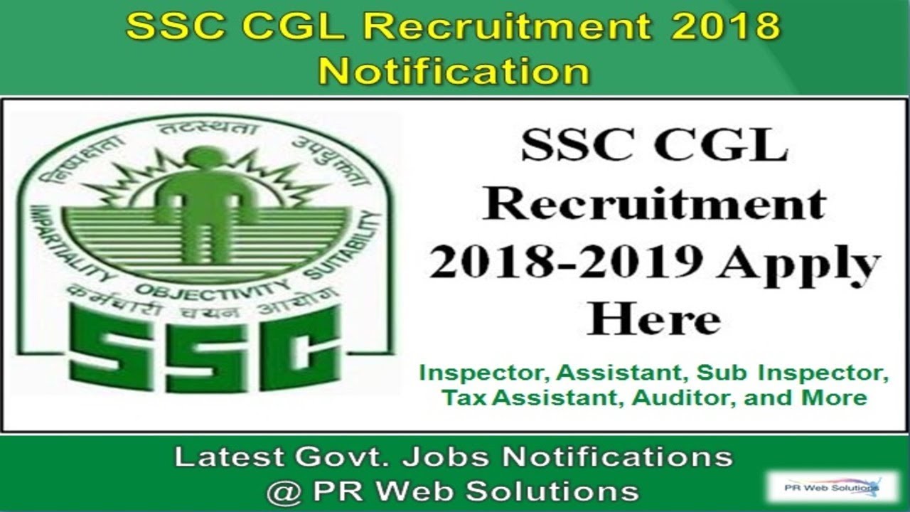 SSC CGL Recruitment 2018 Official Notification Released Out || Latest Govt Jobs || Sarkari Naukri