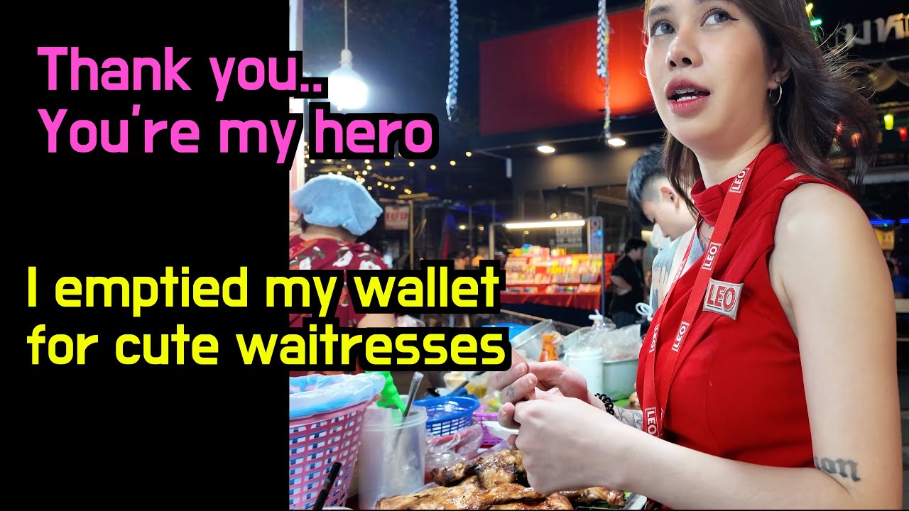 I bought dinner for poor Thai waitresses and their grateful smile made me happy