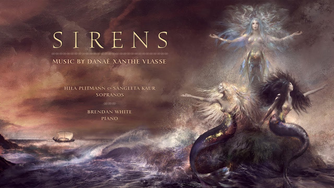 SIRENS, Official Music Video of the 2022 Grammy® Winning album MYTHOLOGIES, by Danaë Xanthe Vlasse