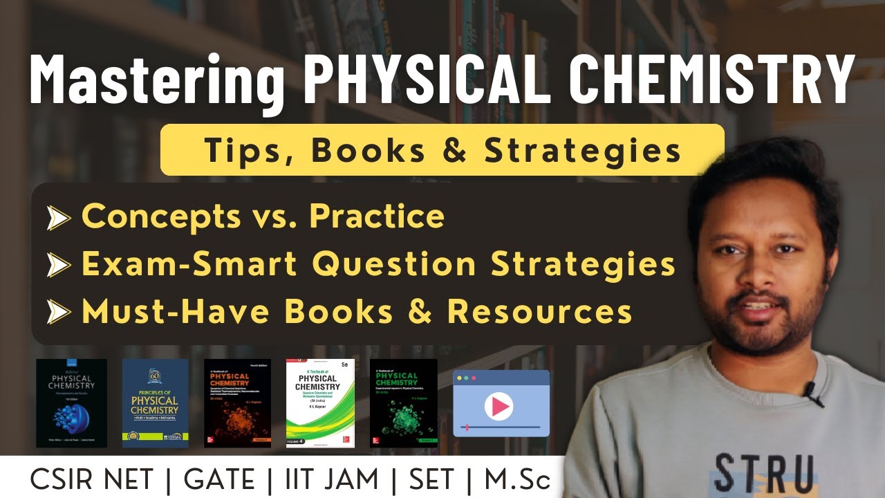 Mastering Physical Chemistry: Tips, Books & Strategy | All 'Bout Chemistry Videos